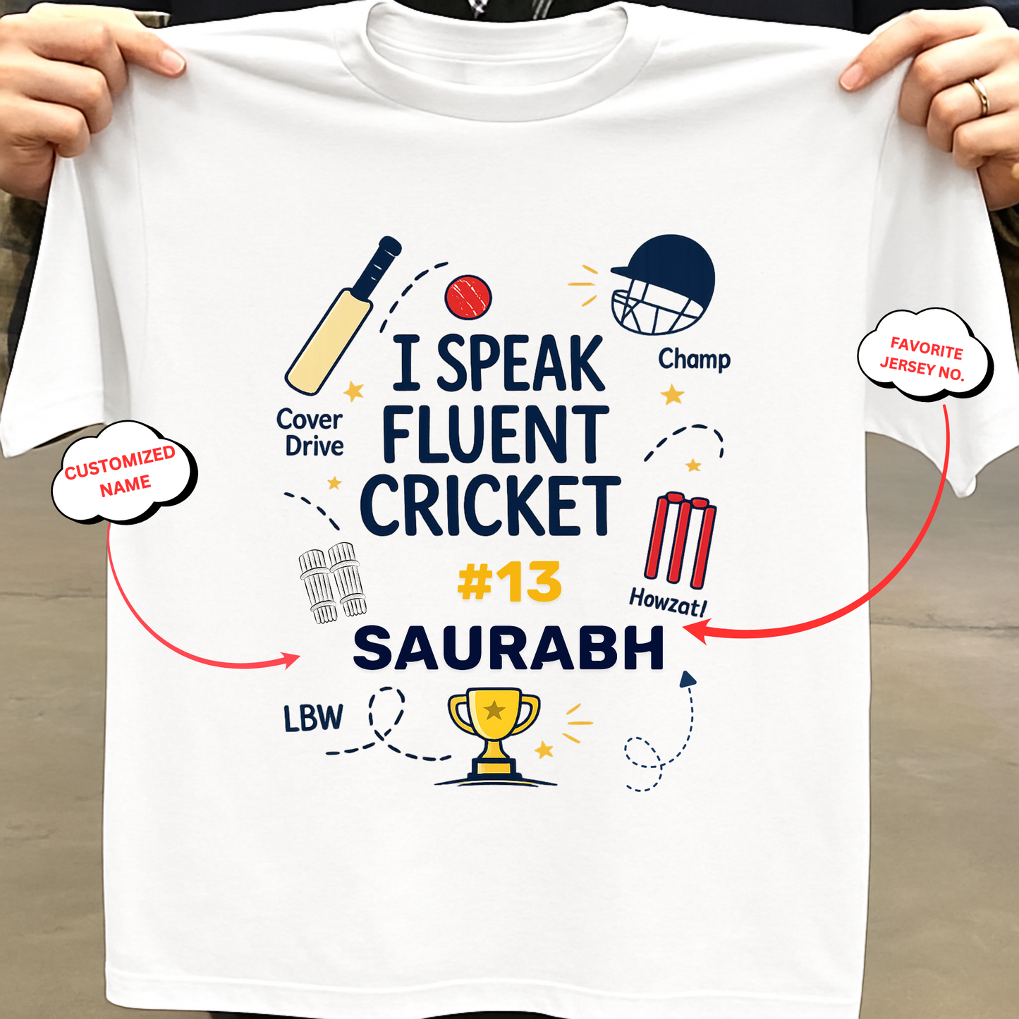 CUSTOMIZATION-I SPEAK FLUENT CRICKET-CLASSIC T-SHIRT
