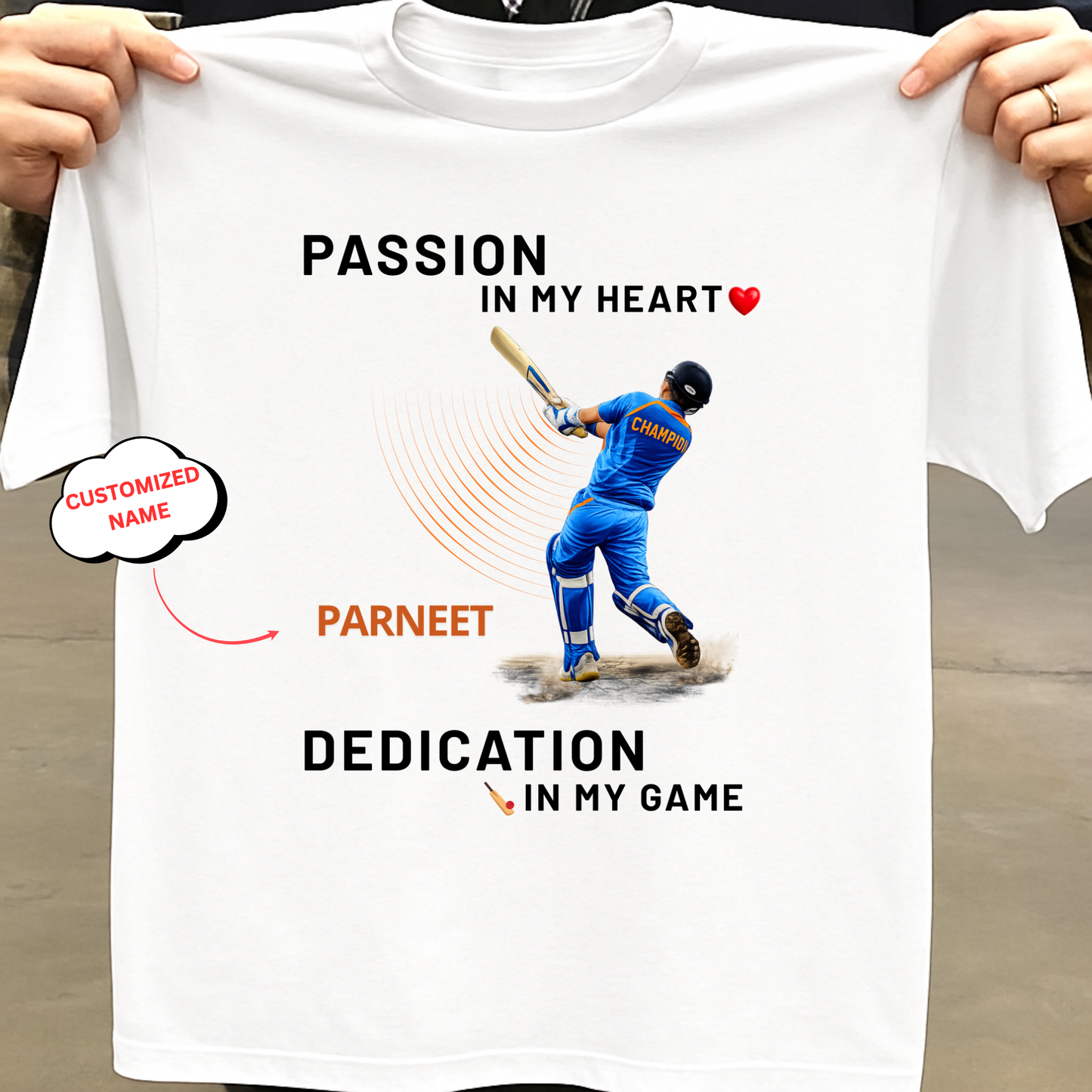 CUSTOMIZATION-PASSION & DEDICATION-CLASSIC T-SHIRT