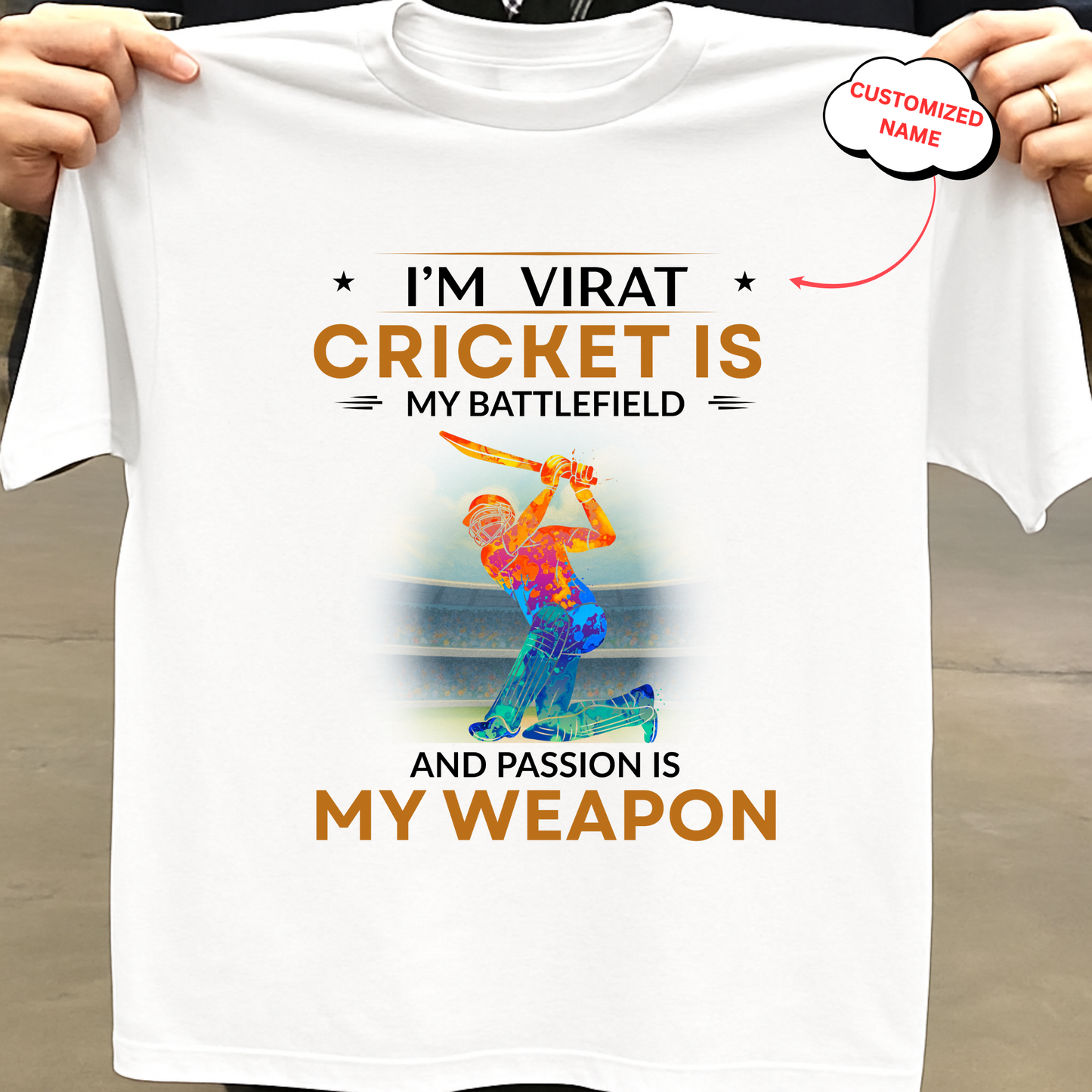 CUSTOMIZED- CRICKET IS MY BATTLEFIELD CLASSIC T-SHIRT