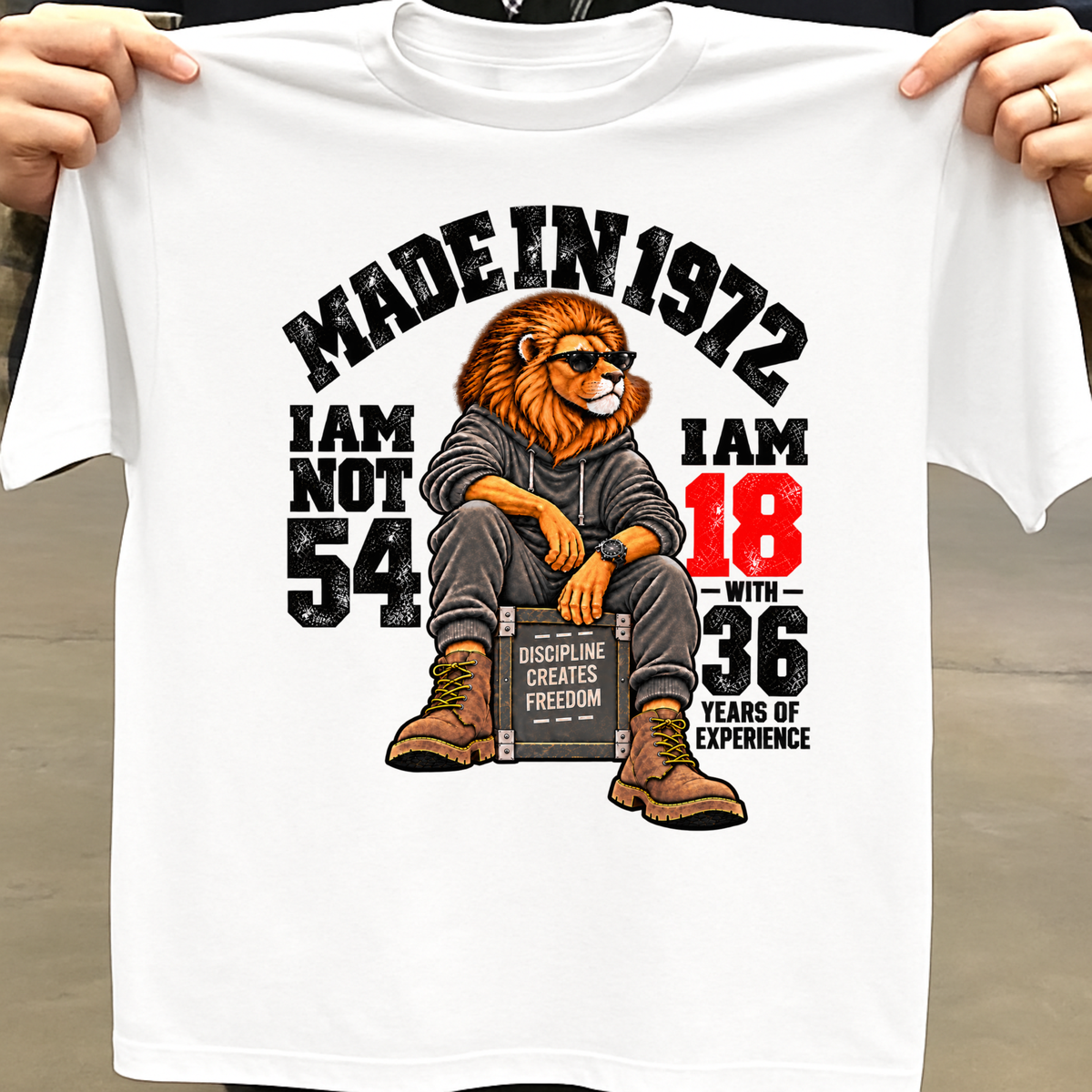 MADE IN 1972  I AM NOT 54-MEN CLASSIC T-SHIRT