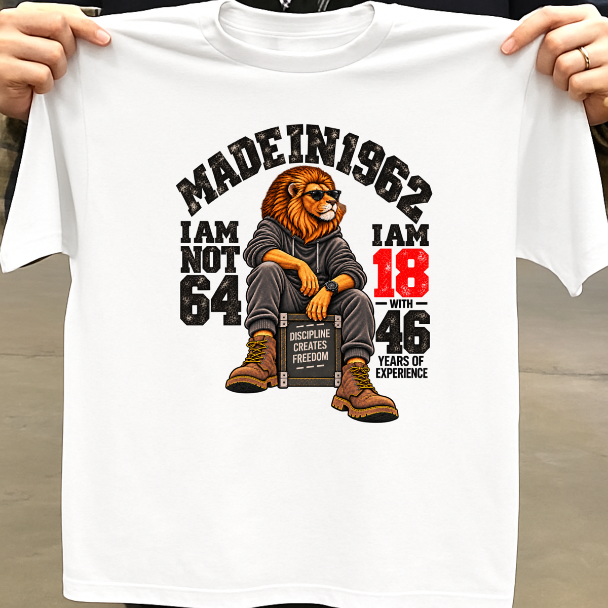 MADE IN 1962  I AM NOT 64-MEN CLASSIC T-SHIRT