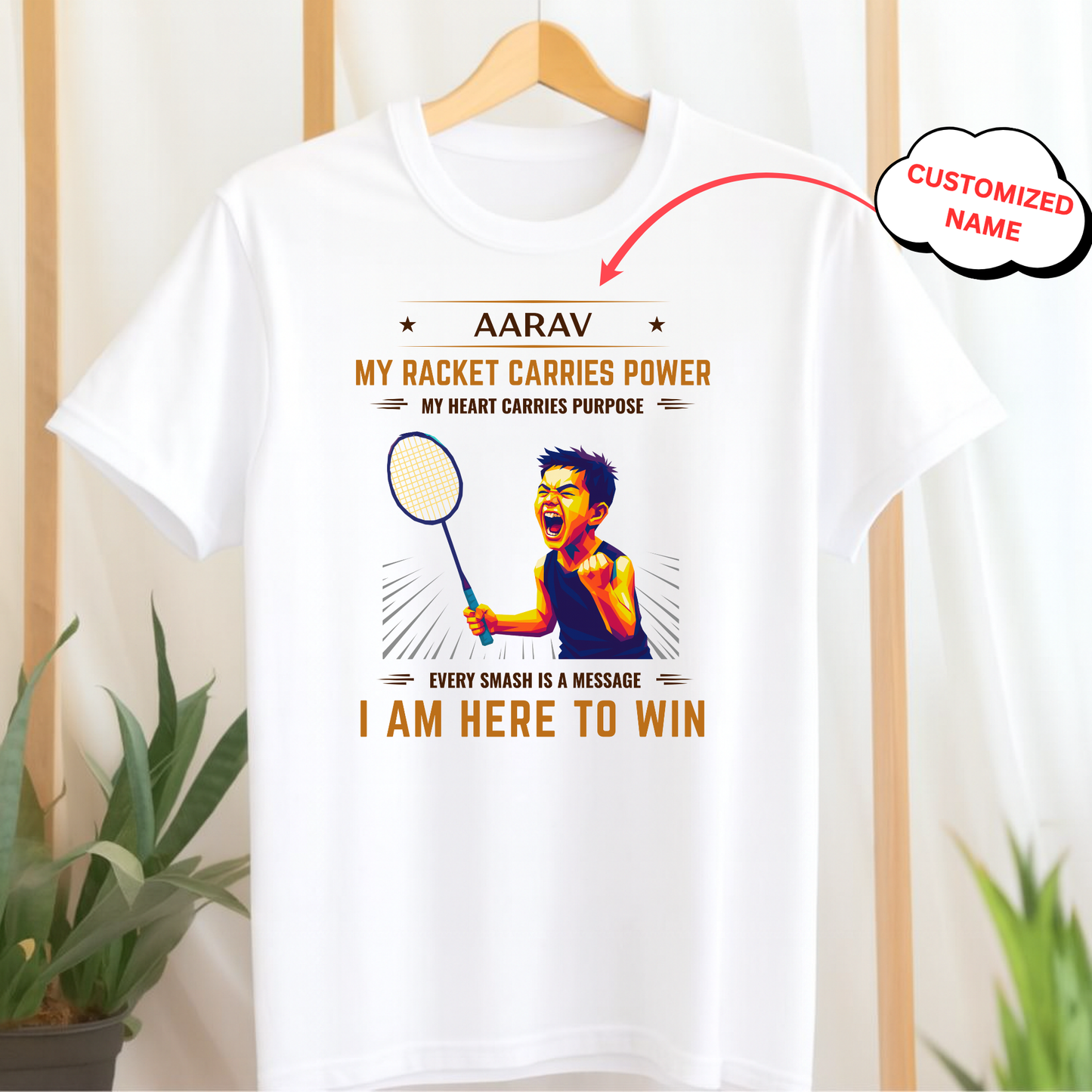 CUSTOMIZED- I AM HERE TO WIN (BADMINTON) CLASSIC T-SHIRT