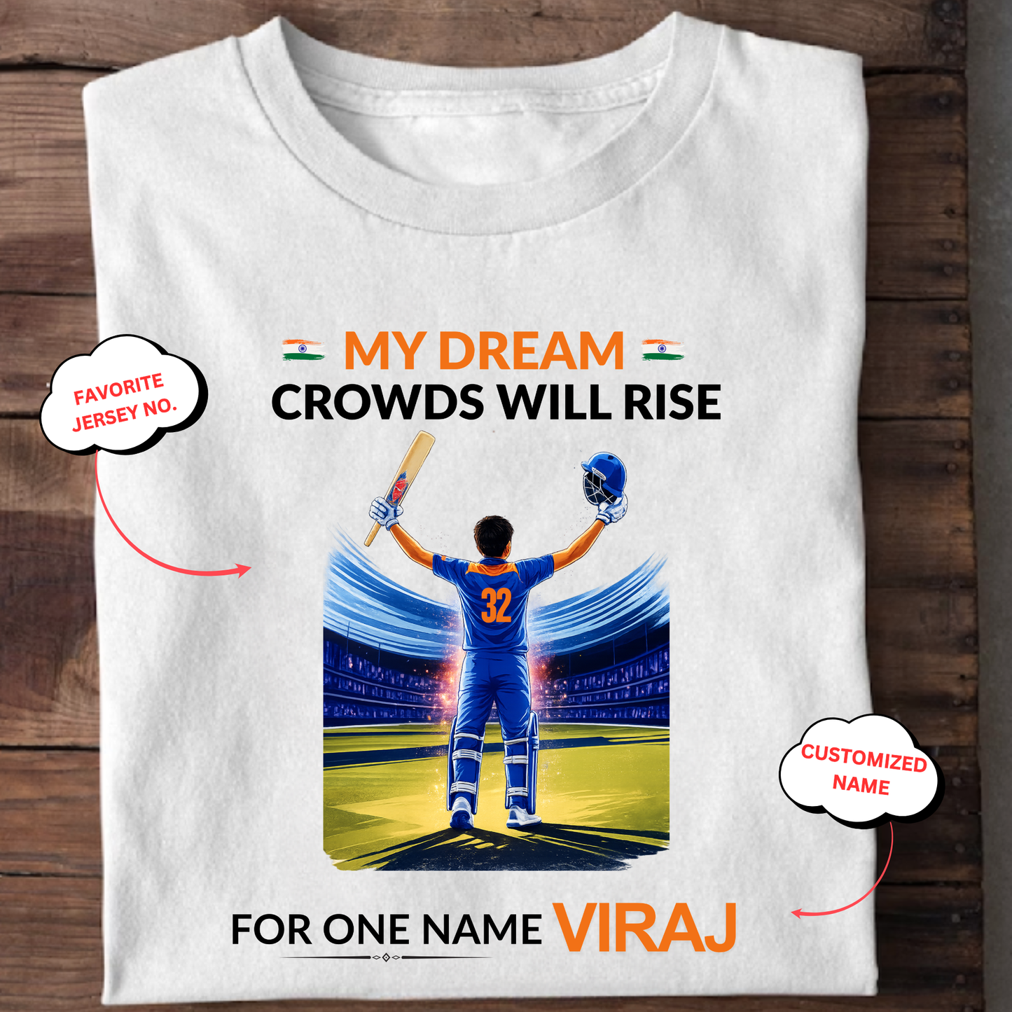 CUSTOMIZATION-MY DREAM-CROWDS WILL RISE-CLASSIC T-SHIRT
