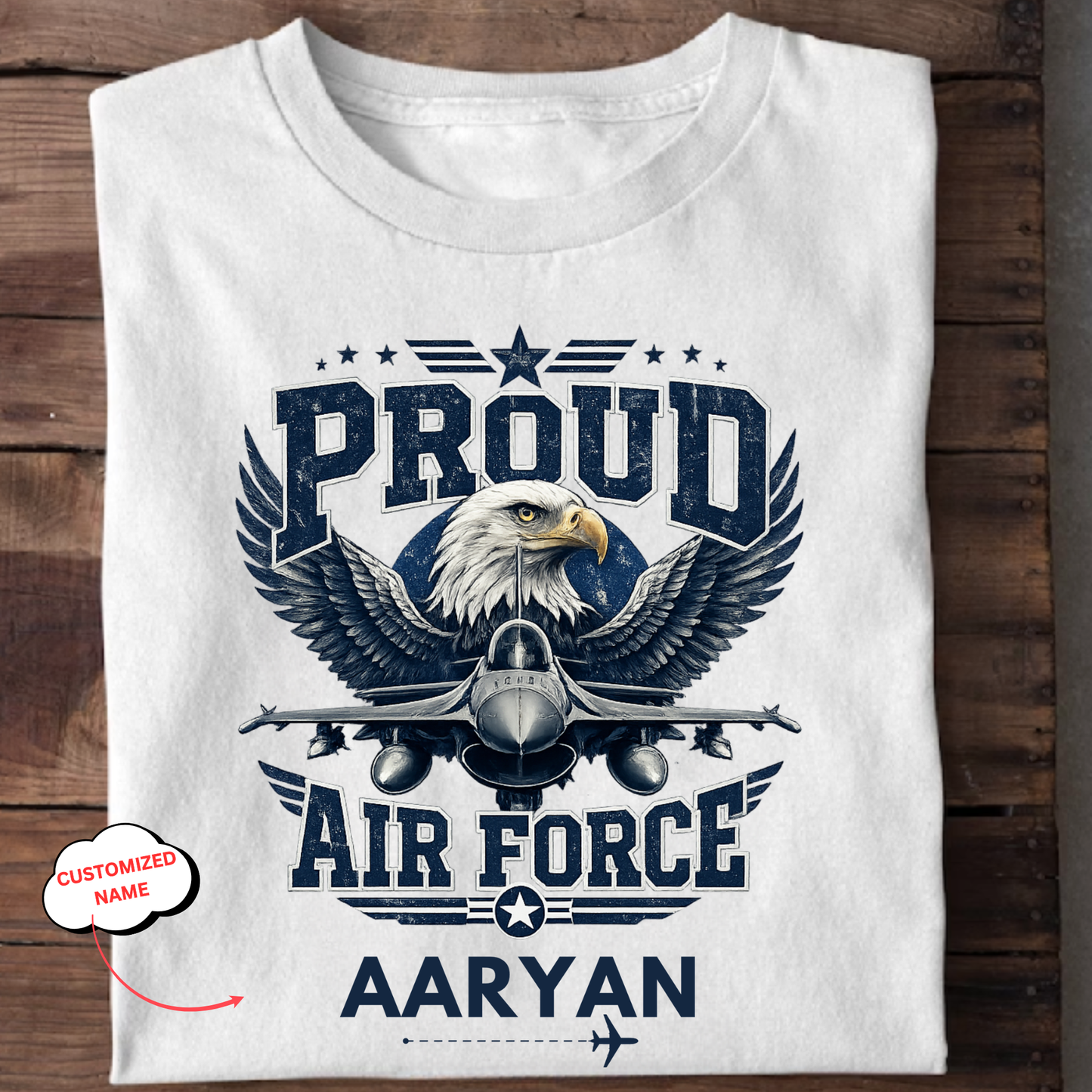 CUSTOMIZATION-PROUD AIR FORCE-CLASSIC T-SHIRT