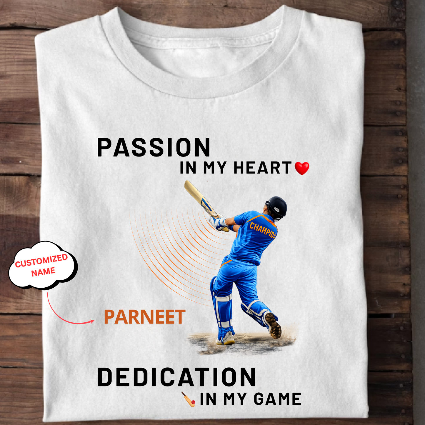 CUSTOMIZATION-PASSION & DEDICATION-CLASSIC T-SHIRT