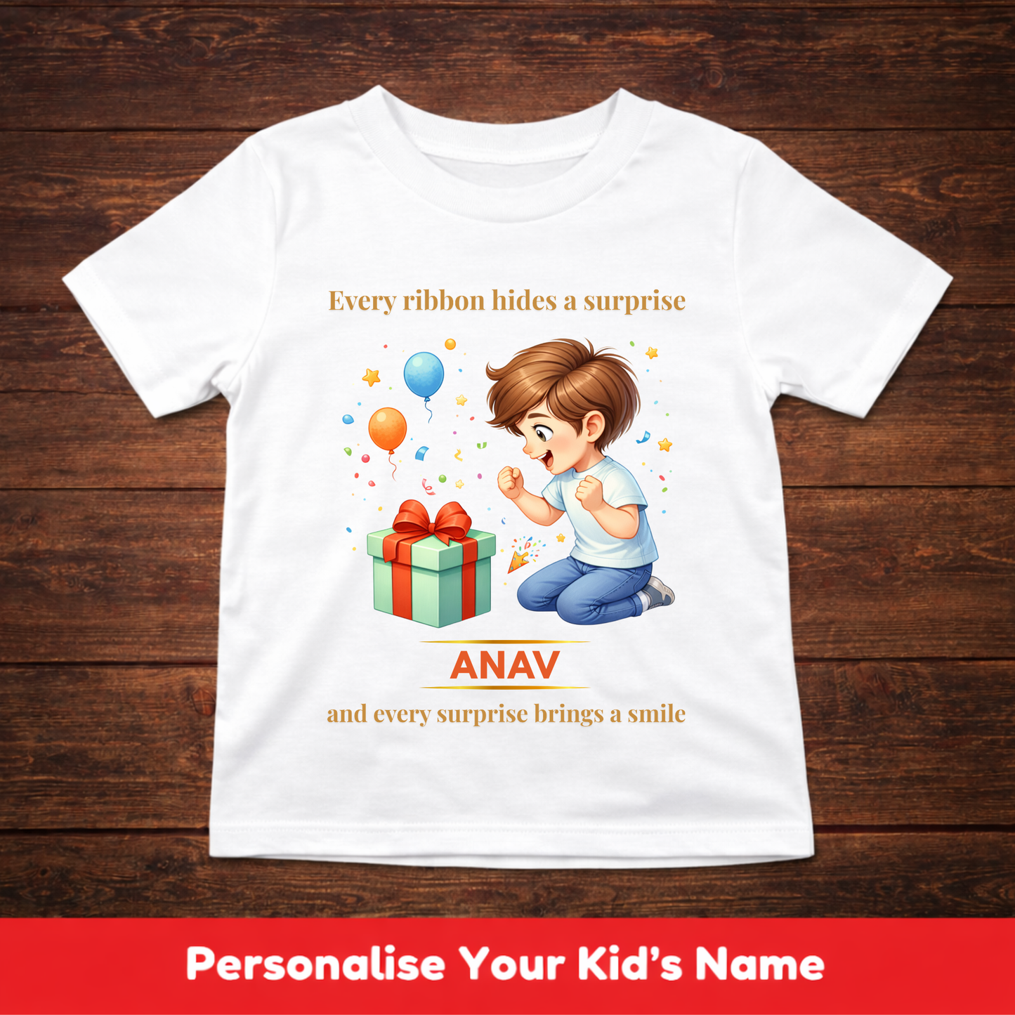 CUSTOMIZATION BOY'S T-SHIRT-EVERY BIRTHDAY SURPRISE,BRINGS A SMILE