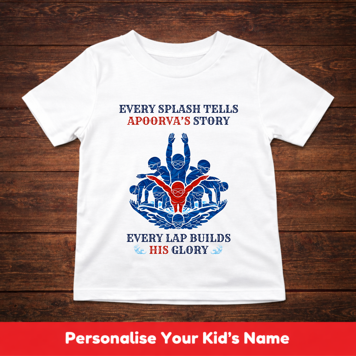 CUSTOMIZED- EVERY SPLASH TELLS HIS STORY(SWIMMING)-BOY KIDS T-SHIRT