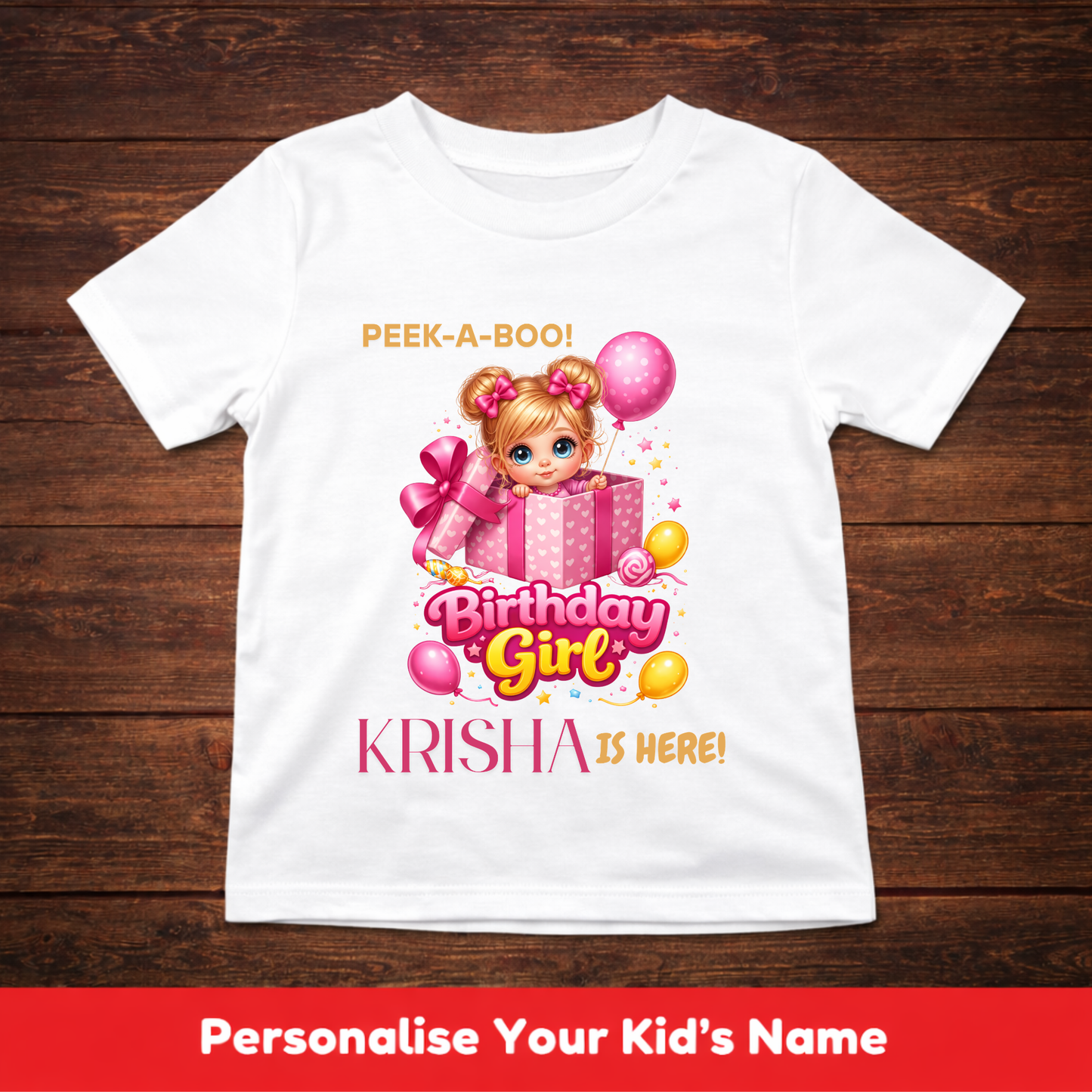 CUSTOMIZATION GIRL'S T-SHIRT-PEEK-A-BOO WITH BIRTHDAY GIRL