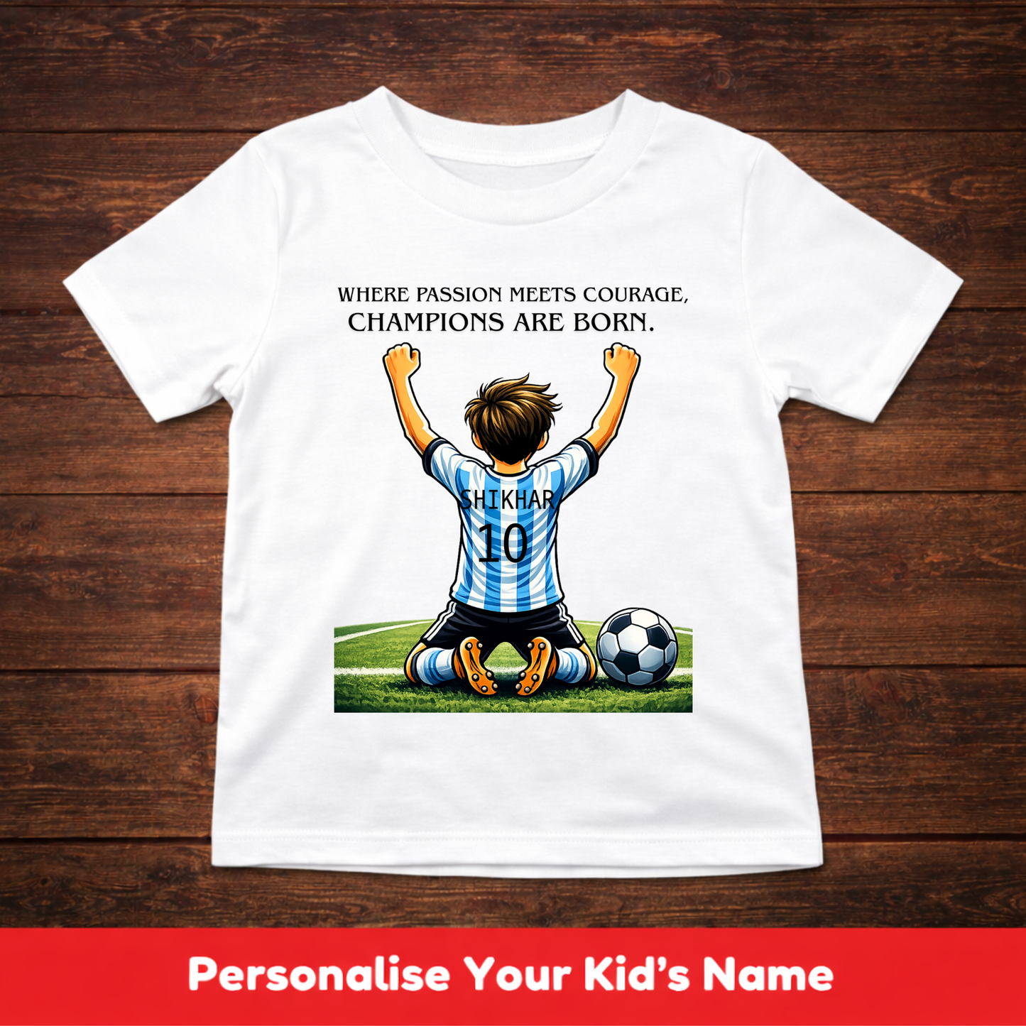 CUSTOMIZED-CHAMPIONS ARE BORN(FOOTBALL)-BOY KIDS T-SHIRT